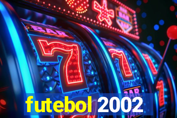 futebol 2002